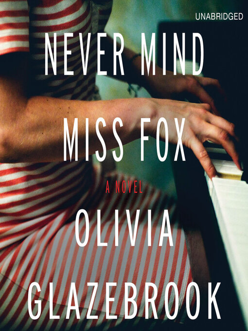 Title details for Never Mind Miss Fox by Olivia Glazebrook - Wait list